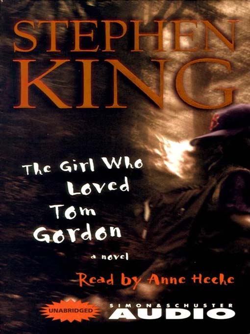 Title details for The Girl Who Loved Tom Gordon by Stephen King - Wait list